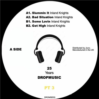 Inland Knights - 25 Years Of Drop Music Special Edition Pt 3 - Drop Music Inland Knights - 25 Years Of Drop Music Special Edition Pt 3 - Drop Music