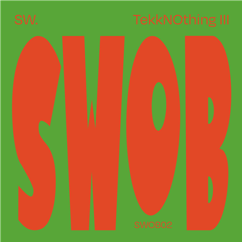 SW. - TekkNOthing III - SWOB