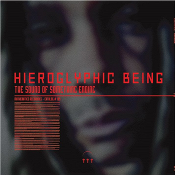 Hieroglyphic Being - THE SOUND OF SOMETHING - 2x12" - Mathematics Recordings