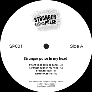 Chaou.B - Stranger Pulse In My Head - Stranger Pulse