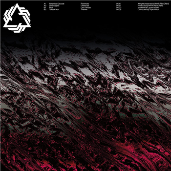 Pyramidal Decode - Dimi Angélis - Ribé - Takaaki Itoh - Reactions EP - Phyr Records Pyramidal Decode - Dimi Angélis - Ribé - Takaaki Itoh - Reactions EP - Phyr Records