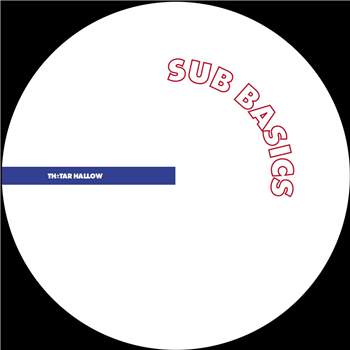 Sub Basics - Time Codes EP - TH Tar Hallow