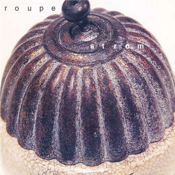 Roupe - Strom LP - 2LP - KMA60 REZPEKTIVA Roupe - Strom LP - 2LP - KMA60 REZPEKTIVA