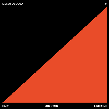 Easy Mountain Listening - Live At Oblicuo #1 - OBLICUOHIFI