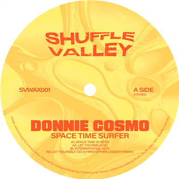 Donnie Cosmo - Space Time Surfer EP (Incl. Christopher Ledger Remix) - Shuffle Valley