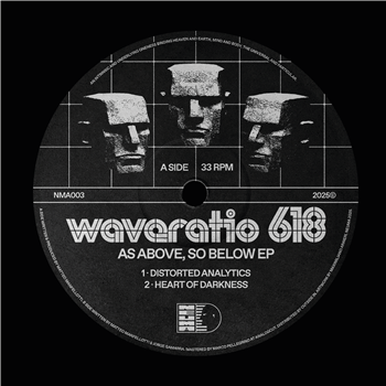 Waveratio 618, Former Being - As Above, So Below EP - Neuma Waveratio 618, Former Being - As Above, So Below EP - Neuma