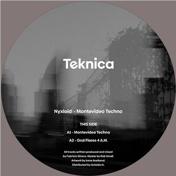 Nyxloid - Montevideo Techno - Teknica