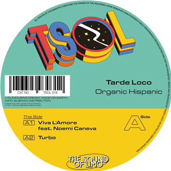 Tarde Loco - Organic Hispanic - Limousine Dream