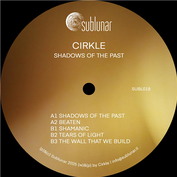 Cirkle Shadows Of The Past - Sublunar Cirkle Shadows Of The Past - Sublunar