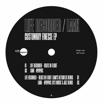 Life Recorder / Laak - Customary Finesse EP - Sole Aspect Life Recorder / Laak - Customary Finesse EP - Sole Aspect