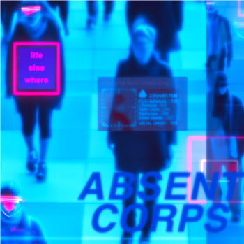 Absent Corps - Life Elsewhere EP - Oraculo Records Absent Corps - Life Elsewhere EP - Oraculo Records