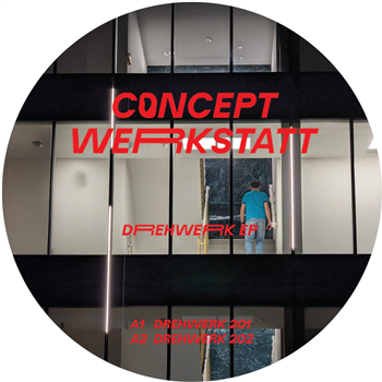 Concept Werkstatt - Drehwerk EP [clear vinyl] - Concept Werkstatt