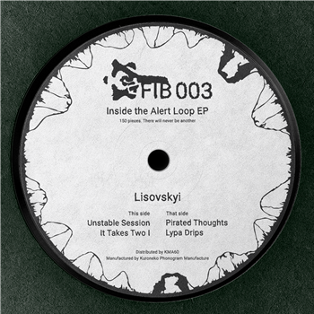 Lisovskyi - Inside the Alert Loop EP - Fib Records Lisovskyi - Inside the Alert Loop EP - Fib Records