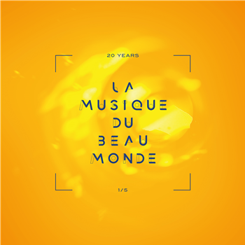 VARIOUS ARTISTS - 20 YEARS LA MUSIQUE DU BEAU MONDE 1/5
- LA MUSIQUE DU BEAU MONDE VARIOUS ARTISTS - 20 YEARS LA MUSIQUE DU BEAU MONDE 1/5
- LA MUSIQUE DU BEAU MONDE
