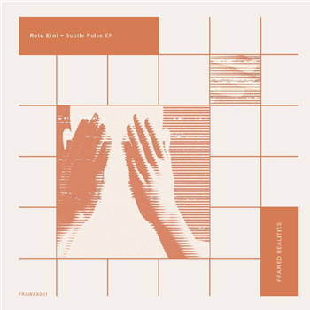 Reto Erni - Subtle Pulse EP - Framed Realities