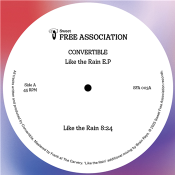 CONVERTIBLE - LIKE THE RAIN EP - SWEET FREE ASSOCIATION