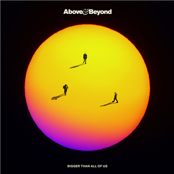 Above & Beyond - Bigger Than All Of Us - ANJUNA DEEP Above & Beyond - Bigger Than All Of Us - ANJUNA DEEP