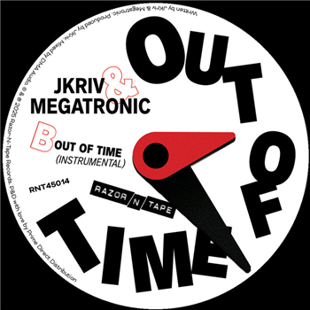 JKriv & Megatronic - Out of Time - Razor-N-Tape 45
