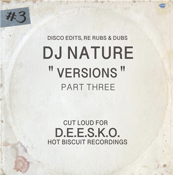 DJ Nature - Versions Part Three - HOT BISCUIT RECORDINGS