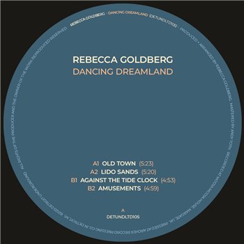 Rebecca Goldberg - Dancing Dreamland - Detroit Underground