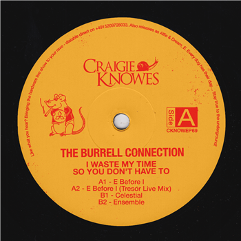 The Burrell Connection - I Waste My Time So You Dont Have To - Craigie Knowes
