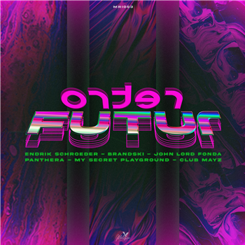 Various Artists - Retro Futur 3 EP - Mélopée Records Various Artists - Retro Futur 3 EP - Mélopée Records