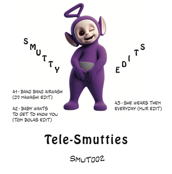 Various Artists - Tele-Smutties EP - Smutty Edits Various Artists - Tele-Smutties EP - Smutty Edits