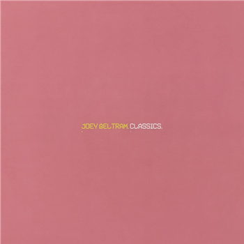 Joey Beltram - Classics - R&S Joey Beltram - Classics - R&S