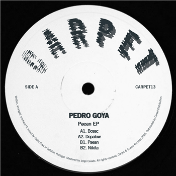 Pedro Goya - Paean EP - CARPET & SNARES RECORDS