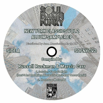 Solution / Hot Issue / Mercedes / Strive For Jive - Soul Damn Funky Presents New York Classics Vol 2 Album Sampler (feat Rani G & Raul Riena, Booker T mixes) - Bassline Solution / Hot Issue / Mercedes / Strive For Jive - Soul Damn Funky Presents New York Classics Vol 2 Album Sampler (feat Rani G & Raul Riena, Booker T mixes) - Bassline