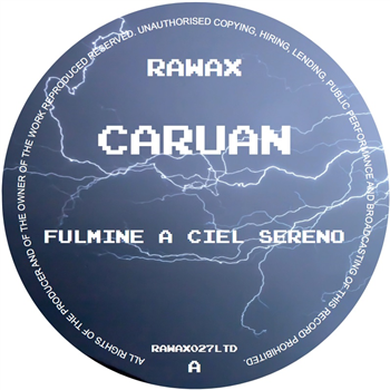 CARUAN - FULMINE A CIEL SERENO - Rawax CARUAN - FULMINE A CIEL SERENO - Rawax