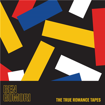 Ben Gomori - The True Romance Tapes [printed sleeve / colored vinyl] - Monologues Records