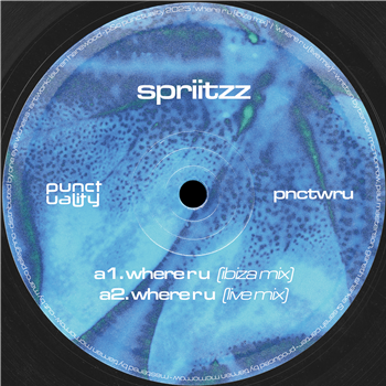 Spriitzz – Where R U / Sunscreen - Punctuality Spriitzz – Where R U / Sunscreen - Punctuality