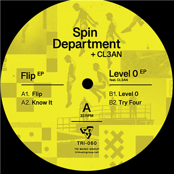 CL3AN, Spin Department - Flip + Level 0 - Tri Music Group CL3AN, Spin Department - Flip + Level 0 - Tri Music Group