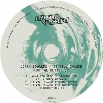 Joren Edwards - It Will Change For The Better EP - Stately Records Joren Edwards - It Will Change For The Better EP - Stately Records