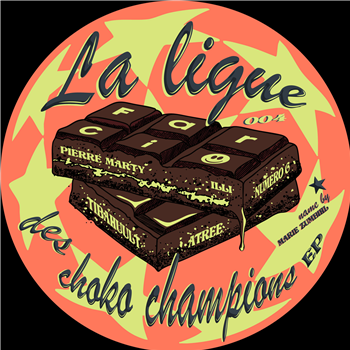 Various Artists - La Ligue Des Choko Champions EP - Farci Records Various Artists - La Ligue Des Choko Champions EP - Farci Records