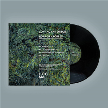 CONRAD VAN ORTON - HORROR VACUI EP - Dogma Rec
