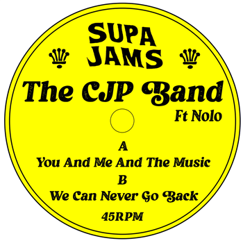The CJP Band - You and Me and the Music (feat. Nolo) - Supa Jams