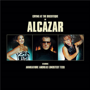 Alcazar - Crying At The Discoteque - Dance On The Beat