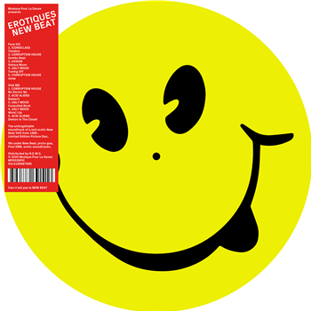 VARIOUS ARTISTS - EROTIQUES NEW BEAT (LIMITED PICTURE DISC) - MUSIQUE POUR LA DANSE VARIOUS ARTISTS - EROTIQUES NEW BEAT (LIMITED PICTURE DISC) - MUSIQUE POUR LA DANSE