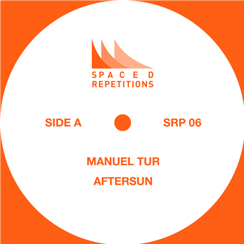 Manuel Tur - Aftersun EP - Spaced Repetitions