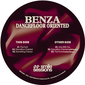 BENZA - Dancefloor Oriented - Smile Sessions