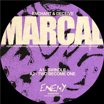 MARCAL - ENCHANT & DECEIVE - Enemy Records
