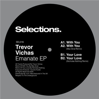 Trevor Vichas - Emanate EP (feat Max Sinal, Nicholas Nothing mixes) - Selections