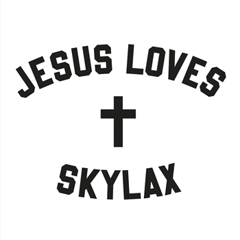 TOM CARRUTHERS / BYRON THE AQUARIUS / FLOORFILLERS / X & IVY / ALESSIO COLLINA - Jesus Love Skylax #1 - Skylax