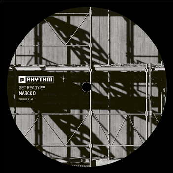 Marck D - Get Ready EP - Planet Rhythm