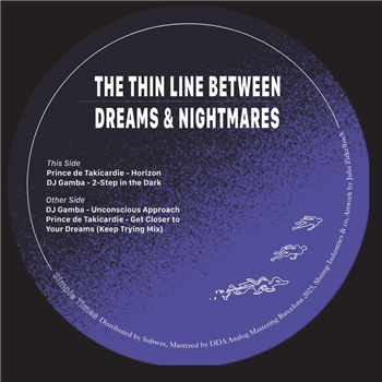 DJ Gamba / Prince de Takicardie - The Thin Line Between Dreams & Nightmares - Simple Times
