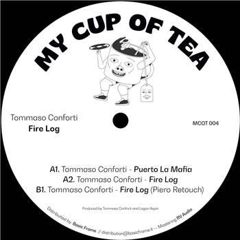 Tommaso Conforti - Fire Log - My Cup Of Tea