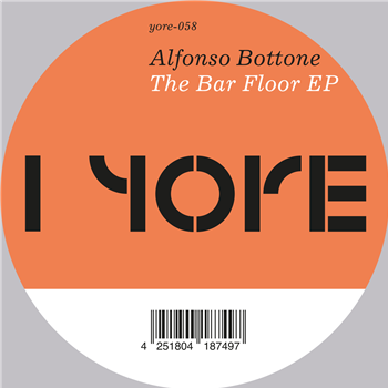 Alfonso Bottone - The Bar Floor EP - Yore