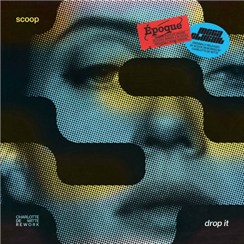 SCOOP - DROP IT (CHARLOTTE DE WITTE REWORK) - YELLOW VINYL EDITION - VINYL CLASSICS SCOOP - DROP IT (CHARLOTTE DE WITTE REWORK) - YELLOW VINYL EDITION - VINYL CLASSICS
